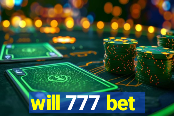 will 777 bet